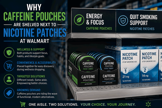 Why Caffeine Pouches Are Shelved Next to Nicotine Patches at Walmart