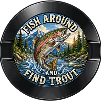 Fish Around and Find Trout