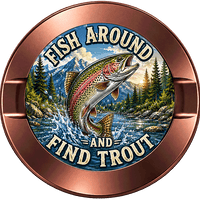 Fish Around and Find Trout