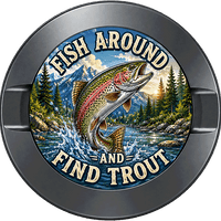 Fish Around and Find Trout