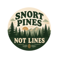 Snort Pines Not Lines